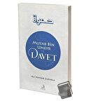 Mus'ab Bin Umeyr ve Davet