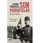 Medine Müdafaası ve Son Muhafızlar