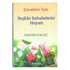 Çocuklar İçin Seçkin Sahabelerin Hayatı