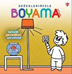 Temizlik Çevre Bilinci Sorumluluk - Değerlerimizle Boyama Kitabı