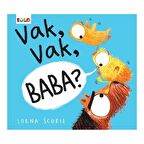 Vak, Vak, Baba?