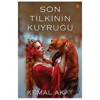 Son Tilkinin Kuyruğu