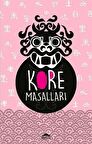 Kore Masalları (Özel Ayracıyla)