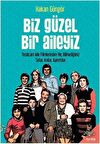 Biz Güzel Bir Aileyiz