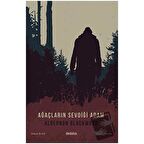 Ağaçların Sevdiği Adam