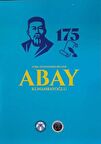 Türk Dünyasının Bilgesi Abay Kunanbayoğlu