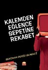 Kalemden Eğlence Sepetine Rekabet