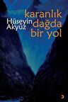 Karanlık Dağda Bir Yol