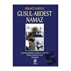Hikmetleriyle Gusul - Abdest - Namaz