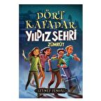 Dört kafadar - Yıldız Şehri Zümrüt