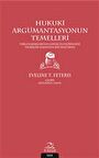 Hukuki Argümantasyonun Temelleri