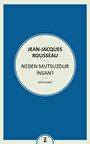 Neden Mutsuzdur İnsan?