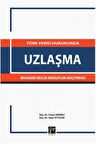 Türk Vergi Hukukunda Uzlaşma Muhasebe Meslek Mensupları Araştırması