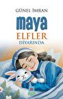 Maya Elfler Diyarında / Günel İmran