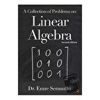 A Collection of Problems on: Linear Algebra
