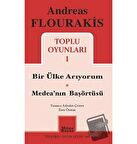 Toplu Oyunları 1 / Bir Ülke Arıyorum - Medea'nın Başörtüsü