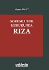 Sorumluluk Hukukundan Rıza