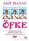 Öfke - Nedir ve Nasıl Dönüştürülür?