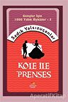 Köle İle Prenses
