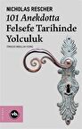 101 Anekdotta Felsefe Tarihinde Yolculuk / Nicholas Rescher
