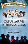 Casuslar ve İstihbaratçılar