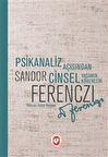 Psikanaliz Açısından Cinsel Yaşamın Kökenleri