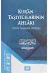 Kur'an Taşıyıcılarının Ahlakı Ebu Bekir El-acurri 9786058001480
