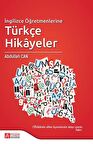 İngilizce Öğretmenlerine Türkçe Hikayeler