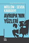 Avrupa'nın Yüzleri / Müslüm Kabadayı