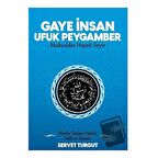 Gaye İnsan Ufuk Peygamber