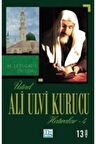 Üstad Ali Ulvi Kurucu Hatıralar 4
