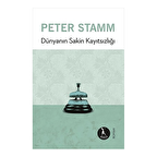 Dünyanın Sakin Kayıtsızlığı