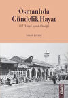 Osmanlıda Gündelik Hayat (17. Yüzyıl Ayntab Örneği)