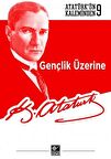 Gençlik Üzerine