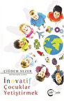 İnovatif Çocuklar Yetiştirmek