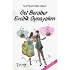 Gel Beraber Evcilik Oynayalım