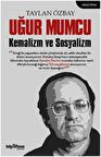 Uğur Mumcu: Kemalizm ve Sosyalizm