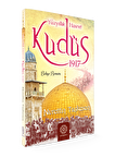 Yüzyıllık Hasret Kudüs 1917