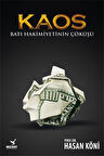 Kaos & Batı Hakimiyetinin Çöküşü / Prof. Dr. Hasan Köni