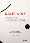 Kandinsky: Nokta ve Çizgiden Yüzeye / Özkan Eroğlu