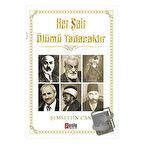 Her Şair Ölümü Tadacaktır