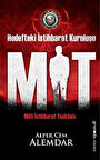 Hedefteki İstihbarat Kuruluşu MİT / Alper Cem Alemdar