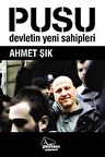 Pusu & Devletin Yeni Sahipleri / Ahmet Şık