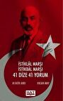 İstiklal Marşı İstikbal Marşı - 41 Dize 41 Yorum