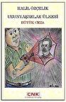 Uzunyaşarlar Ülkesi & Büyük Ceza / Halil Özçelik