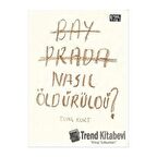 Bay Prada Nasıl Öldürüldü?