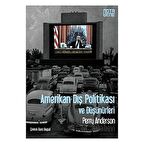 Amerikan Dış Politikası ve Düşünürleri