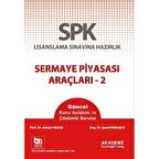 SPK Lisanslama Sınavına Hazırlık Sermaye Piyasası Araçları - 2