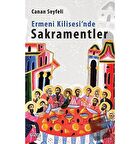 Ermeni Kilisesi'nde Sakramentler