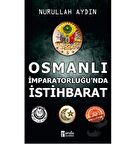 Osmanlı İmparatorluğu’nda İstihbarat